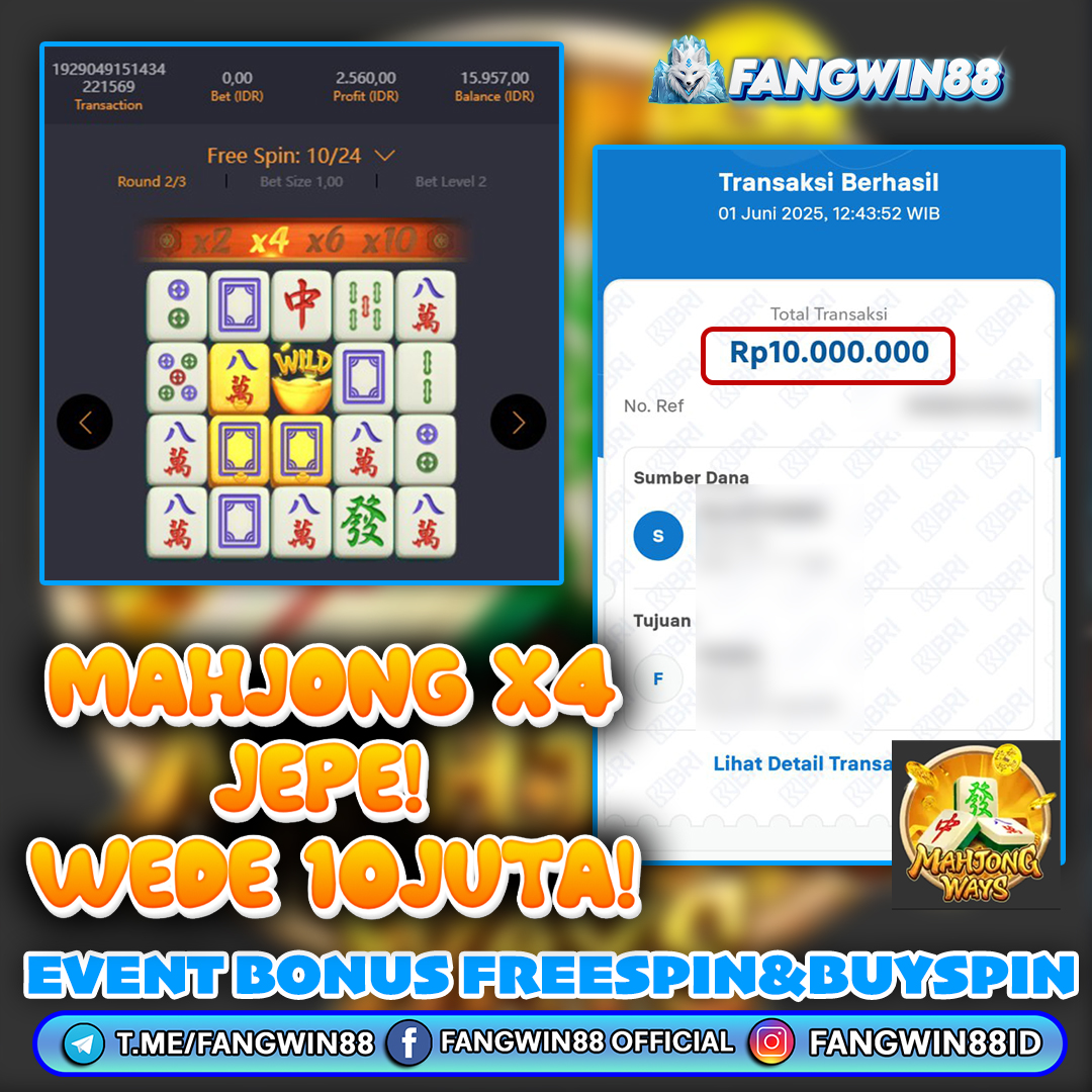 FANGWIN88 JACKPOT SLOT MAHJONG WAYS RP 10.000.000 ID : YOK***