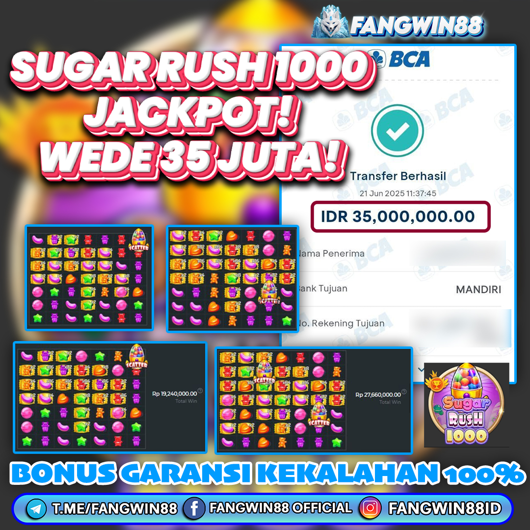 FANGWIN88 SLOT SUGAR RUSH 1000 RP 35.000.000 ID : LEE***