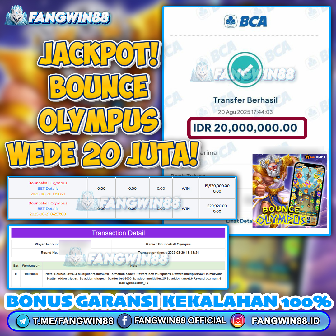 FANGWIN88 JACKPOT E-GAMES BOUNCE OLYMPUS RP 20.000.000 ID : DII***