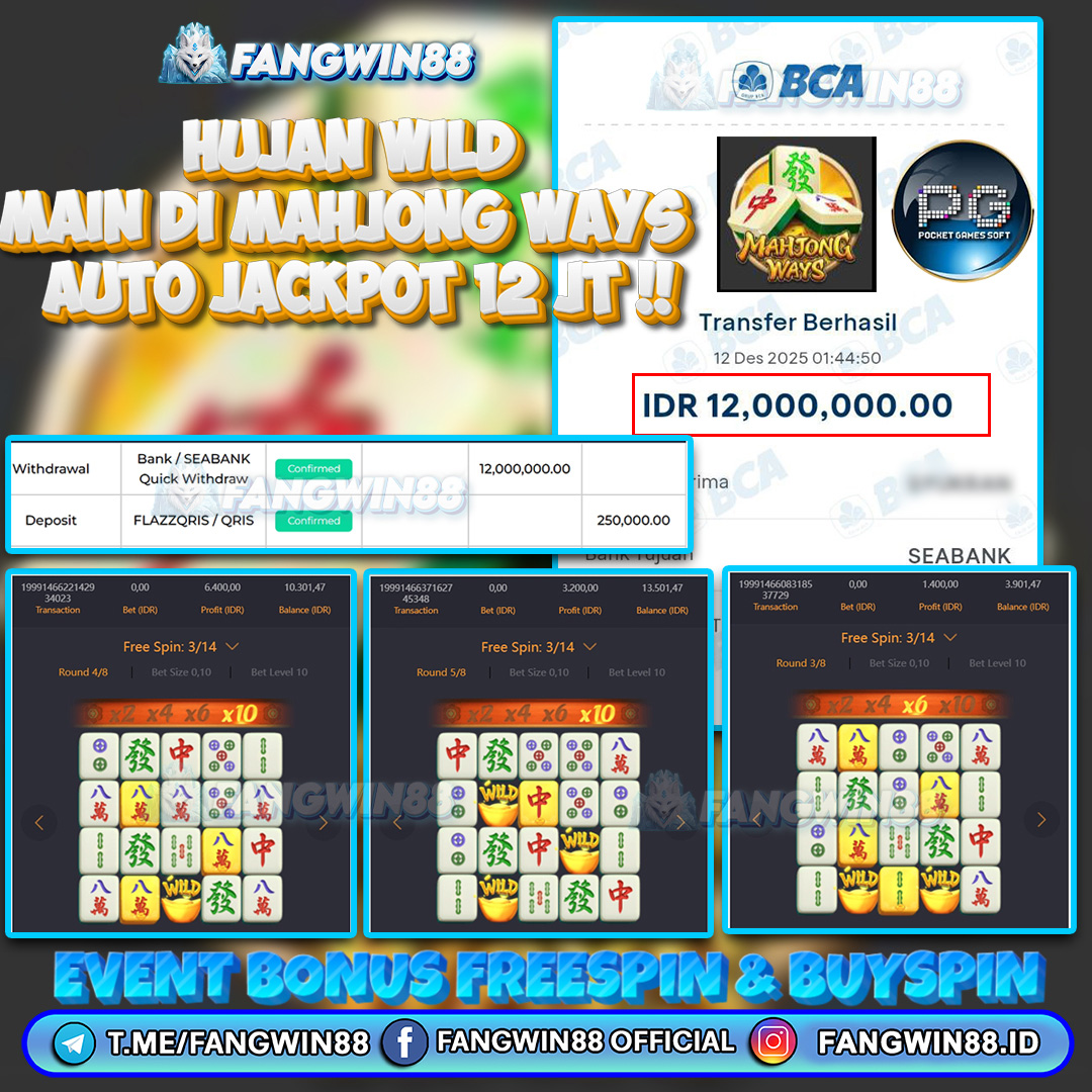 FANGWIN88 JACKPOT SLOT MAHJONG WAYS RP 12.000.000 ID : LIKA***